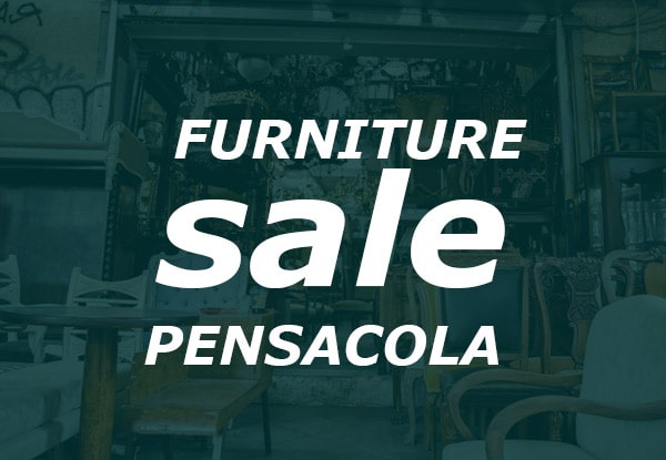 Furniture Sale in Pensacola Florida
